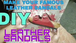 MAKE YOUR FAMOUS LEATHER SANDALS/DIY LEATHER SANDALS HOW TO MAKE LEATHER SANDALS
