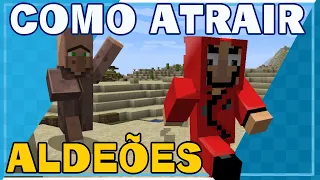 COMO ATRAIR ALDEÕES / Faça eles TE SEGUIREM aonde quiser! - Dicas Minecraft!