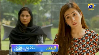 Qalandar Episode 43 - 47 Promo | Mon-Fri at 10:00 PM Only On Har Pal Geo