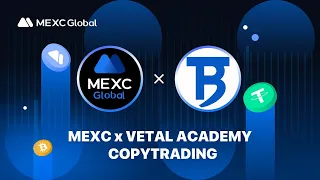 ЗАПУСК КОПИ-ТРЕЙДИНГА ОТ VETAL ACADEMY НА БИРЖЕ MEXC GLOBAL (анонс и инструкция)