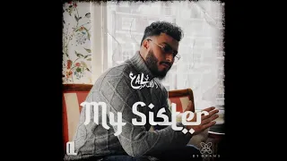 Ali Ssamid - My Sister (Lyrics-Paroles)