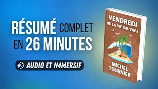 Résumé immersif : Vendredi ou la Vie sauvage - Michel Tournier
