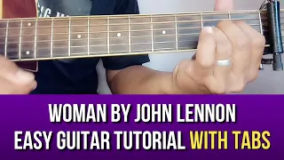 WOMAN BY JOHN LENNON EASY GUITAR TUTORIAL WITH TABS BY PARENG MIKE