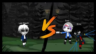 Sans AUS react to LB!Sans VS Dust Sans & Error Sans