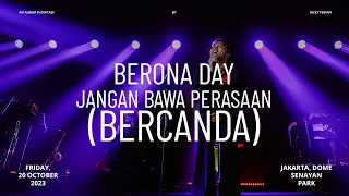 Rizky Febian - Jangan Bawa Perasaan (Bercanda) | Live at BERONA DAY 2023 Jakarta