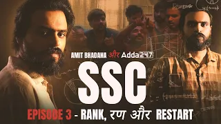 SSC | EP 03: Rank, रण और Restart | Amit Bhadana