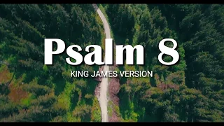 Psalm 8 Audible Bible KJV | Audio Bible Psalms