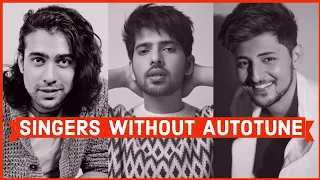 Singers Without Autotune #1 | Real Voice Of Singer | Jubin N, B Praak, Darshan Raval, Armaan Malik