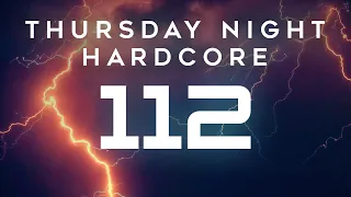 Thursday Night Hardcore 112 - UK Hardcore | Happy Hardcore | Hard Dance