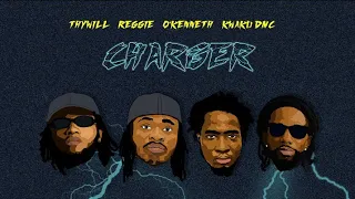 Thywill - Charger ft. Reggie, O’kenneth, Kwaku Dmc