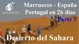 QUE VER Y HACER EN MARRUECOS -  DESIERTO DEL SAHARA