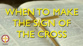 When to Make the Sign of the Cross | Greek Orthodox 101