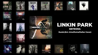 Linkin Park - Numb (Ext. Intro/Outro/Guitar Cover)