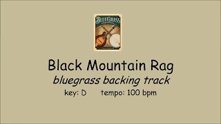 Black Mountain Rag  - bluegrass backing track in D