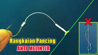 Cara mudah membuat rangkaian pancing dasaran | Anti melintir