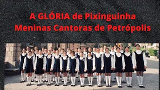 A GLÓRIA DE PIXINGUINHA - MENINAS CANTORAS DE PETRÓPOLIS