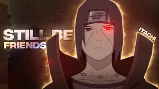 Uchiha Itachi - Still be Friends [AMV/EDIT] Free Project File In desc