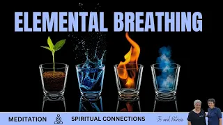 Elemental Breathing - Guided Meditation