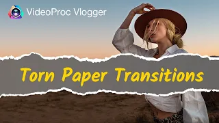 How to Easily Create Torn Paper Transitions (Free Paper Rip Tutorial) - VideoProc Vlogger