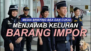 Bea Cukai Menjawab Keluhan Barang Impor