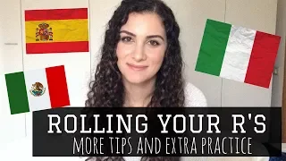 How to Roll Your R's - More Tips and Extra Practice