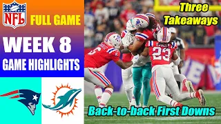 New England Patriots vs Miami Dolphins FULL GAME Week 8 | NFL Highlights TODAY 2023