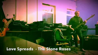 Love Spreads - Stone Roses Cover