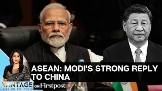 ASEAN: PM Modi's Message to China, Supports Bloc's Indo-Pacific Outlook | Vantage with Palki Sharma