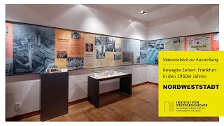 Nordweststadt / VIDEOEINBLICK zur Ausstellung »Bewegte Zeiten: Frankfurt in den 1960er Jahren« Teil2