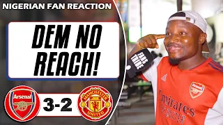 ARSENAL 3-2 MANCHESTER UNITED ( Godfrey - NIGERIAN FAN REACTION) PREMIER LEAGUE  2022-23 HIGHLIGHTS