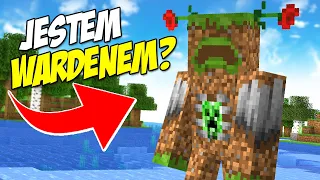 MINECRAFT, ale JESTEM WARDENEM?!