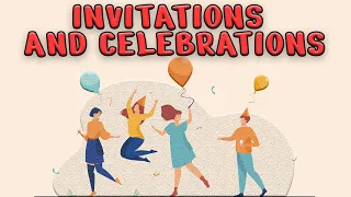 9.SINIF İNGİLİZCE 9.ÜNİTE KONU ANLATIMI VE KELİMELERİ | INVITATIONS AND CELEBRATIONS