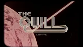 THE QUILL - Hallucinate (OFFICIAL MUSIC VIDEO)