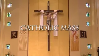 Catholic Mass for May 6, 2018: The Sixth Sunday of Easter