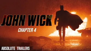 The Batman | John Wick: Chapter 4 Trailer Style