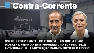 Quantos milhões pode custar morrer numa aventura? || Contra-Corrente na Rádio Observador