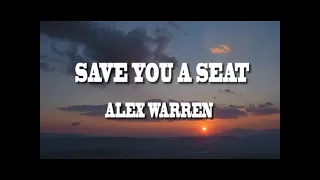 Alex Warren - Save You a Seat - Karaoke with lyrics (Extended version)