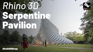 Modeling Serpentine Pavilion Rhino 3D: Architectural Modeling Tutorial