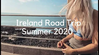 VLOG | Our Summer 2020 Road Trip around Ireland