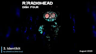 REDDIT TRIBUTE TO RADIOHEAD 2020 | DISK 4 [FULL ALBUM]