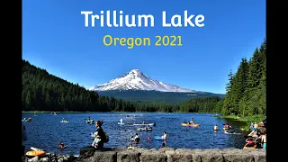 Trillium Lake Oregon 2021 (HD)