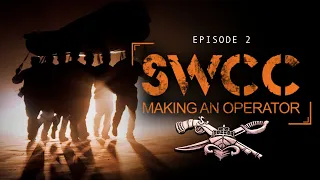 SWCC: Making an Operator - Episode 2 | AHM