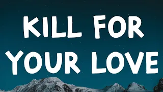 Labrinth - Kill For Your Love (Lyrics)