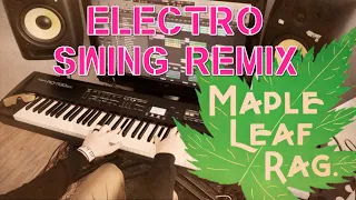 Scott Joplin - Maple Leaf Rag [Electro Swing Remix]