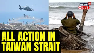 China Begins Massive Military Drills | Military Drills Around Taiwan Strait | China Taiwan News LIVE