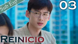 【Sub Español】 Reinicio EP03 |  Reset  | 开端