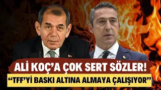 Dursun Özbek'ten Ali Koç'a sert sözler! "TFF'yi baskı altına allmaya çalışıyor"