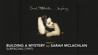 Building A Mystery - Sarah McLachlan [8D]