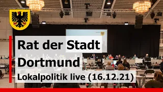 Rat der Stadt Dortmund - Lokalpolitik live (16. Dezember 2021)