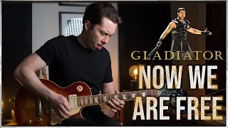 GLADIATOR THEME (NOW WE ARE FREE) - Hans Zimmer | Sebastian Lindqvist Guitar Cover